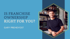 Is Franchise Ownership Right For You?